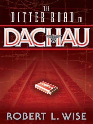 cover image of The Bitter Road to Dachau
